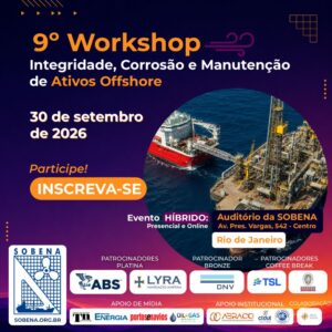 9º Workshop sobre Integridade, Corrosão e Manutenção de Ativos Offshore